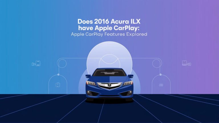 Does 2016 Acura Ilx Have Apple Carplay